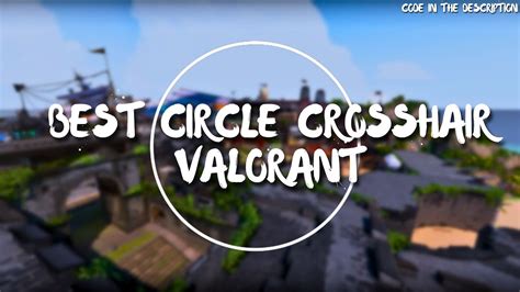 circle crosshair valorant  crosshair valorant aimbot crosshair valorant youtube