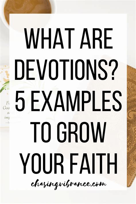 devotions  devotional examples  grow  faith chasing