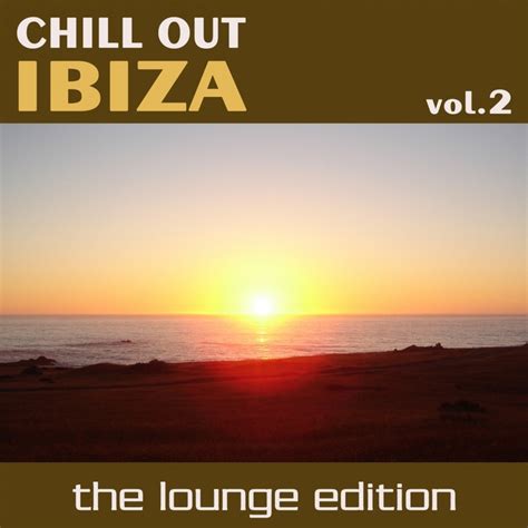 Chillout Sounds Lounge Chillout Full Albums Collection