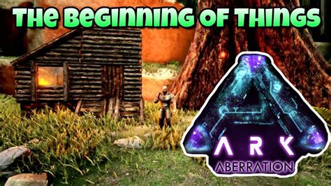 Ark Survival Evolved Aberration Ep 1 The Beginning Of