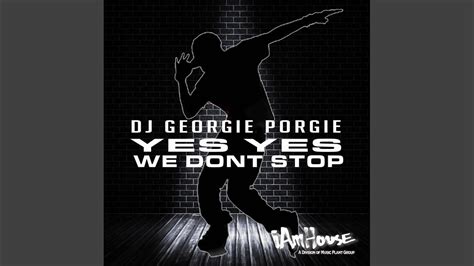 yes yes we don t stop georgie s tech house mix youtube