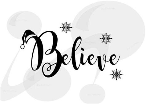 Believe With Santa Hat And Snowflakes These Files Are