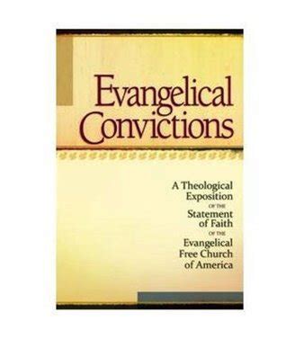evangelical convictions  edition  efca goodreads