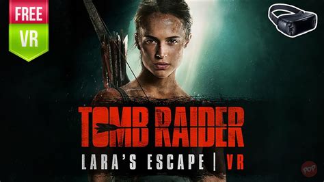 Tomb Raider Vr Lara S Escape Gear Vr Become Lara Croft
