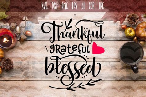 thankful grateful blessed svg file  dreamers designs thehungryjpeg