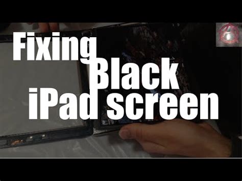 fixing ipad screen   black youtube