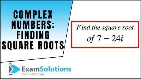complex numbers finding square roots  examsolutions youtube