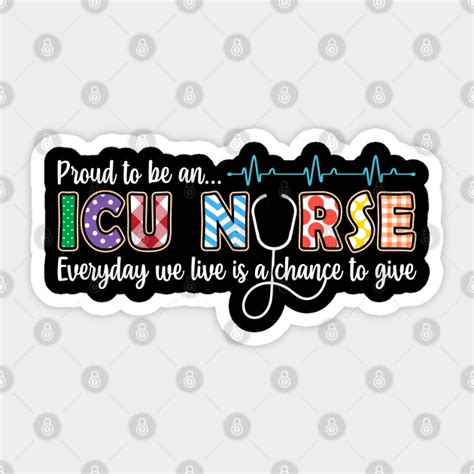 Proud Icu Nurse Quote Icu Nurse Sticker Teepublic