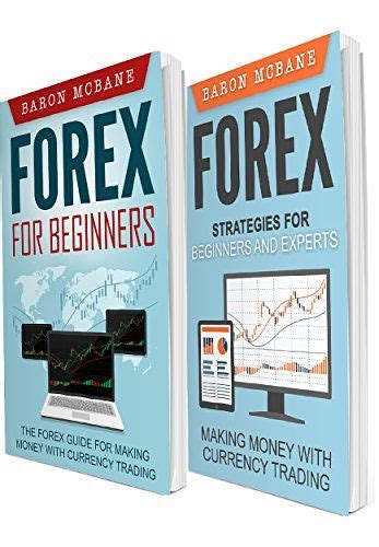 forex  beginners strategies  beginners  experts kindle edition  baron mcbane
