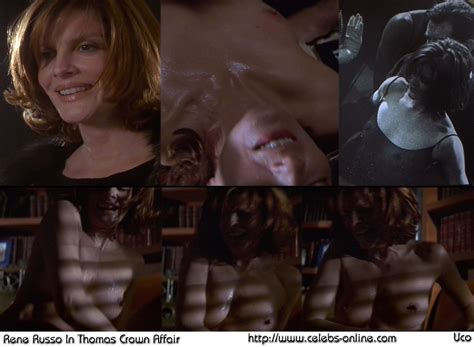 naked rene russo in the thomas crown affair