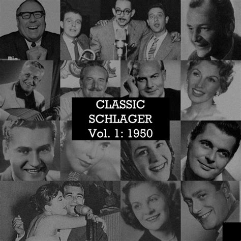 Classic Schlager Vol 1 1950 Compilation By Various Artists Spotify