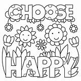 Coloring Pages Recovery Happy Printable Choose Kids Color Quotes Quote Preschool Paint Addiction Print Colorings Getcolorings Birthday Emotions 3d Shine sketch template
