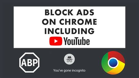 installing adblock  chrome  incognito mode youtube