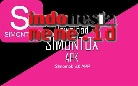 Simontok 3 0 App 2020 Apk Download Latest Version Baru Android