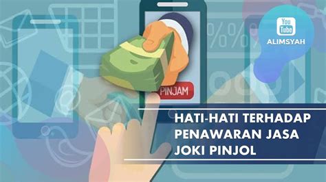 hati hati  penawaran jasa joki pinjaman  kebanyakan menipu