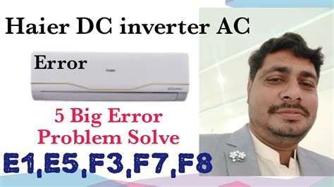 dc inverter ac error problem solve e1 e5 f3 f7 f8 ft tech free