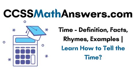 time definition facts rhymes examples learn     time ccss math answers