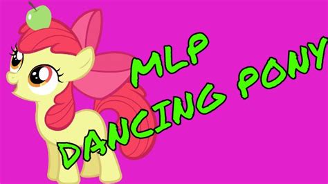 mlp dancing pony youtube