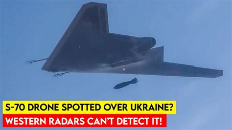 alert   okhotnik stealth bomber drone spotted  ukraine western radars  detect