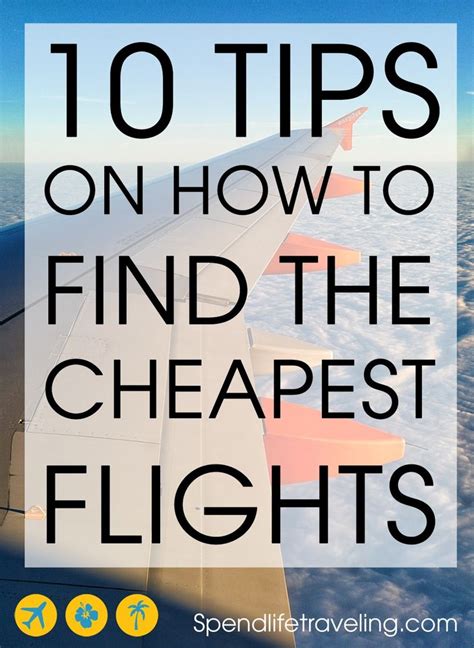 find  cheapest flights   tips cheap flights travel tips budget travel tips