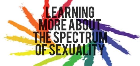 understanding the spectrum of sexuality the westword online