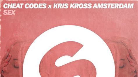 Cheat Codes X Kris Kross Amsterdam Sex