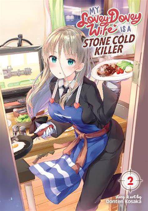 My Lovey Dovey Wife Is A Stone Cold Killer Vol 2 By Donten Kosaka