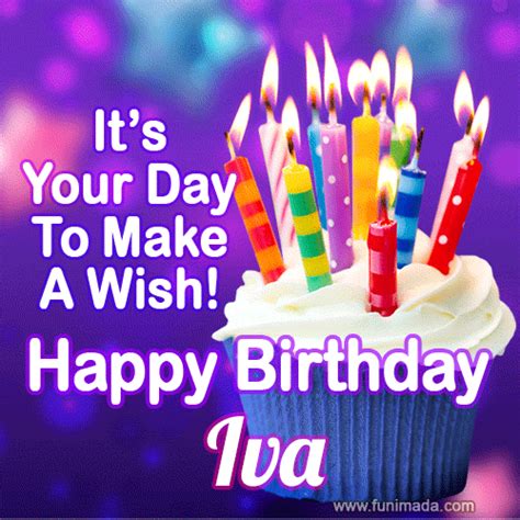 Its Your Day To Make A Wish Happy Birthday Iva — Download On