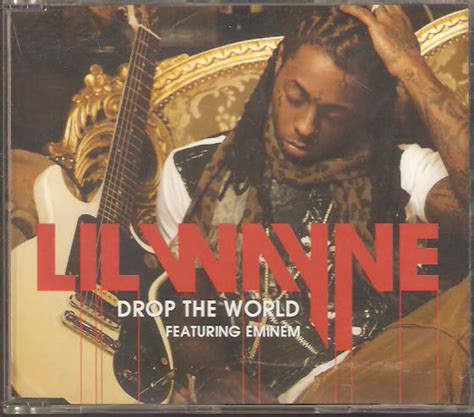 lil wayne featuring eminem drop the world 2010 cd