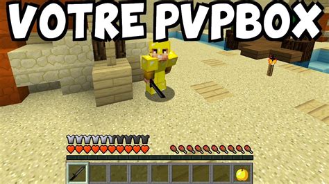 faire son propre serveur le pvpbox minecraft 4 youtube