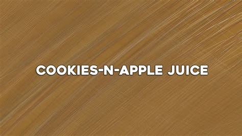 camron cookies  apple juice lyrics youtube