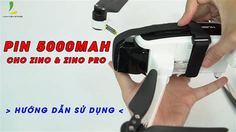 pin khung mah danh cho flycam zino hs va zino pro thoi gian bay  p chinh hang