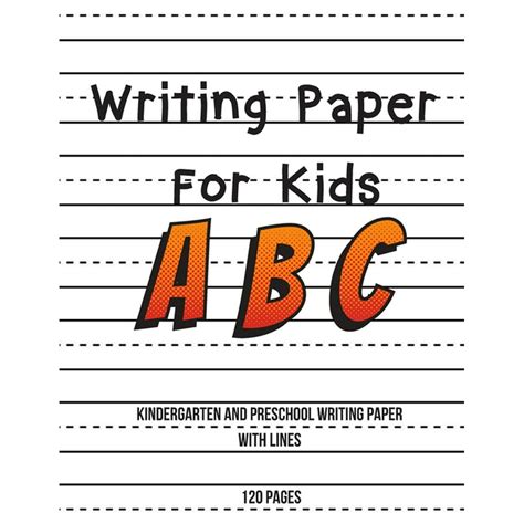 writing paper  kids abc kindergarten  preschool writing paper