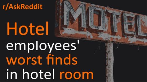 redditors share  worst hotel room findings youtube