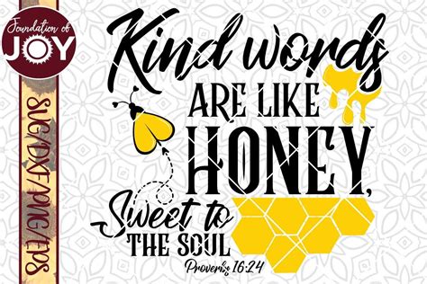 kind words   honey sweet   soul svg verse  cut