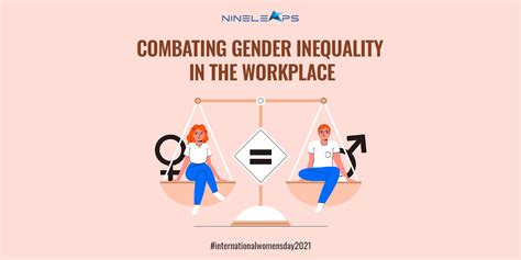 Combating Gender Inequality In The Workplace Nineleaps