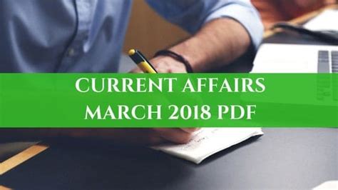 current affairs march 2018 pdf free capsule day today gk