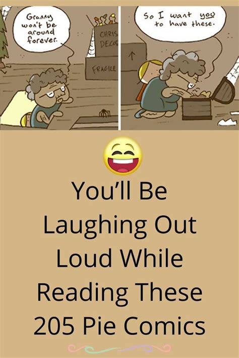 you ll be laughing out loud while reading these 205 pie comics laugh