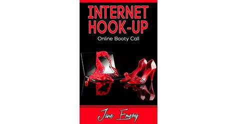 internet hook up online booty call by jane emery