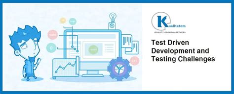 test driven development  testing challenges kualitatem