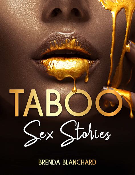 Taboo Sex Stories Enjoy These 40 Erotic And Forbidden Alternative