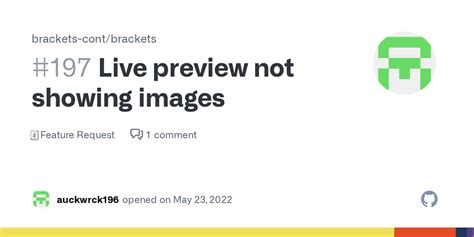 live preview not showing images · discussion 197 · brackets cont