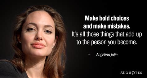 top 25 quotes by angelina jolie of 385 a z quotes
