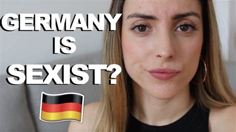 Are Germans Sexist Youtube