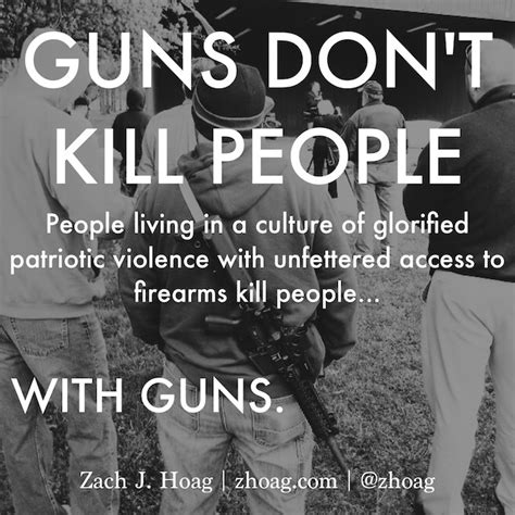 guns don t kill people… zach hoag