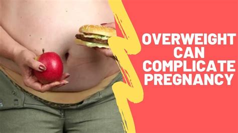 Why Overweight Can Complicate Pregnancy Obesity And Pregnancy
