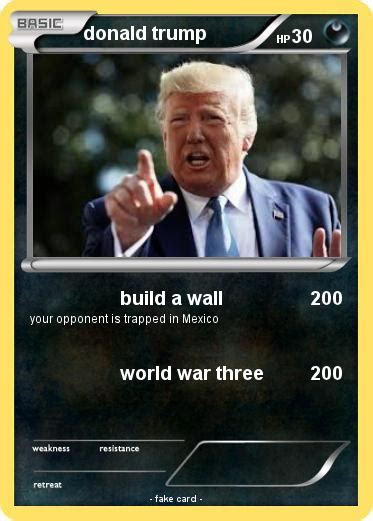 pokemon donald trump   build  wall  pokemon card