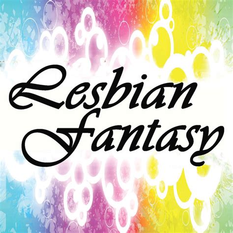 Lesbian Fantasy The Best Lesbian Gay Bisexual And Transgender Music