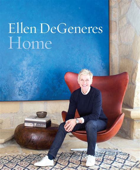 Celebrity News Ellen Degeneres Interior Design Book