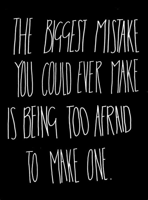 afraid black and white fear mistake quote image